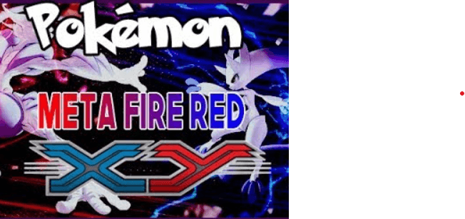 Pokemon Meta FireRed X & Y (Pokemon FireRed Hack)